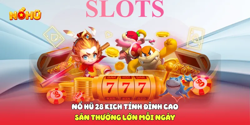 Nổ hũ 28